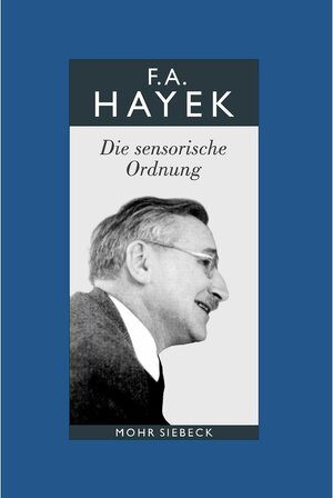 Buchcover Gesammelte Schriften in deutscher Sprache | Friedrich A. von Hayek | EAN 9783161622694 | ISBN 3-16-162269-3 | ISBN 978-3-16-162269-4