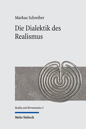 Buchcover Die Dialektik des Realismus | Markus Schreiber | EAN 9783161626517 | ISBN 3-16-162651-6 | ISBN 978-3-16-162651-7