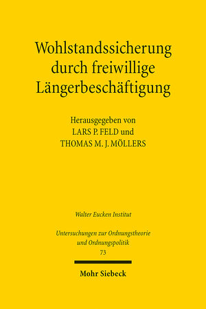 Buchcover Wohlstandssicherung durch freiwillige Längerbeschäftigung  | EAN 9783161627392 | ISBN 3-16-162739-3 | ISBN 978-3-16-162739-2