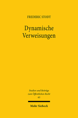 Buchcover Dynamische Verweisungen | Frederic Stodt | EAN 9783161632723 | ISBN 3-16-163272-9 | ISBN 978-3-16-163272-3