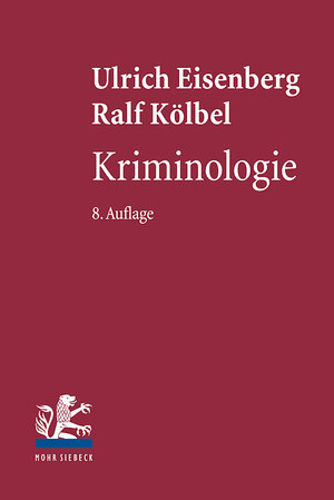 Buchcover Kriminologie | Ulrich Eisenberg | EAN 9783161634918 | ISBN 3-16-163491-8 | ISBN 978-3-16-163491-8