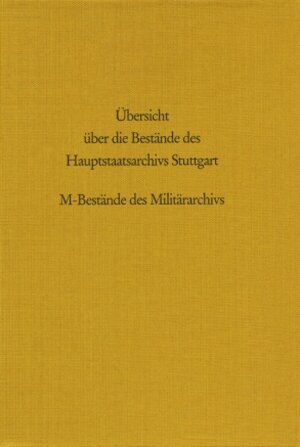Buchcover Übersicht über die Bestände des Hauptstaatsarchivs Stuttgart  | EAN 9783170057982 | ISBN 3-17-005798-7 | ISBN 978-3-17-005798-2