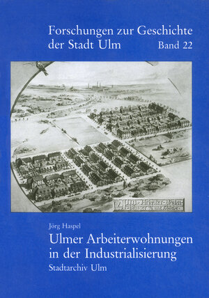 Buchcover Ulmer Arbeiterwohnungen | Michael Haspel | EAN 9783170092532 | ISBN 3-17-009253-7 | ISBN 978-3-17-009253-2