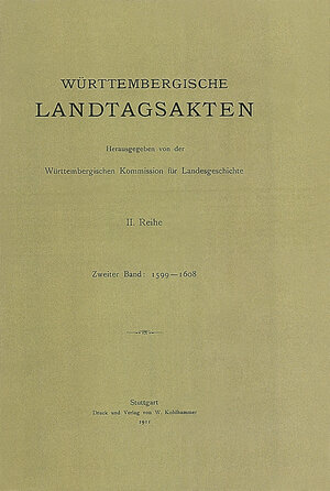 Buchcover Württembergische Landtagsakten unter Herzog Friedrich I 1599-1608  | EAN 9783170098756 | ISBN 3-17-009875-6 | ISBN 978-3-17-009875-6