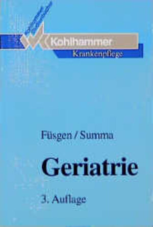 Buchcover Geriatrie | Ingo Füsgen | EAN 9783170129054 | ISBN 3-17-012905-8 | ISBN 978-3-17-012905-4