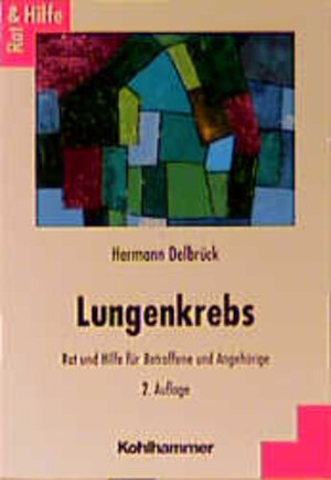 Buchcover Lungenkrebs | Hermann Delbrück | EAN 9783170159426 | ISBN 3-17-015942-9 | ISBN 978-3-17-015942-6