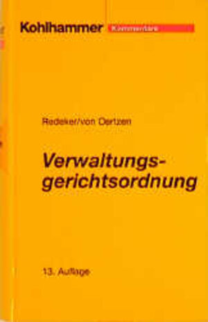 Buchcover Verwaltungsgerichtsordnung | Konrad Redeker | EAN 9783170167148 | ISBN 3-17-016714-6 | ISBN 978-3-17-016714-8