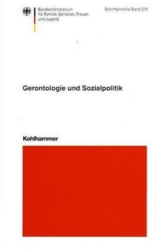 Buchcover Gerontologie und Sozialpolitik | Clemens Tesch-Römer | EAN 9783170174337 | ISBN 3-17-017433-9 | ISBN 978-3-17-017433-7