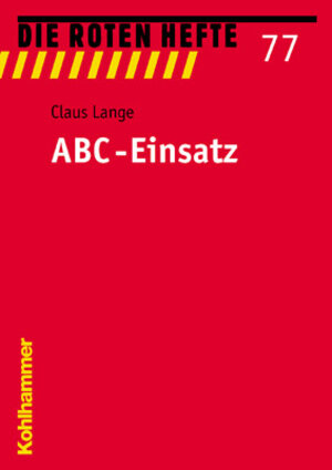 Buchcover ABC-Einsatz | Claus Lange | EAN 9783170175402 | ISBN 3-17-017540-8 | ISBN 978-3-17-017540-2