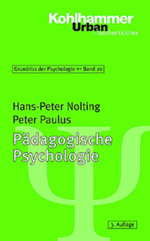 Buchcover Pädagogische Psychologie | Hans-Peter Nolting | EAN 9783170182127 | ISBN 3-17-018212-9 | ISBN 978-3-17-018212-7