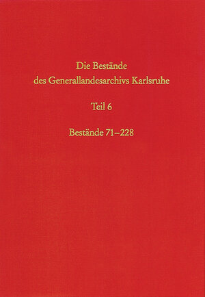 Buchcover Die Bestände des Generallandesarchivs Karlsruhe  | EAN 9783170182776 | ISBN 3-17-018277-3 | ISBN 978-3-17-018277-6