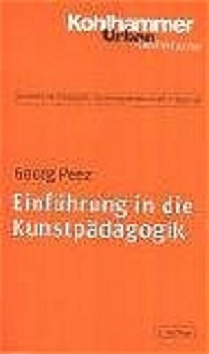 Einführung in die Kunstpädagogik.