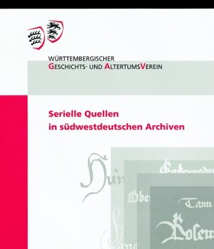 Buchcover Serielle Quellen in südwestdeutschen Archiven  | EAN 9783170187580 | ISBN 3-17-018758-9 | ISBN 978-3-17-018758-0