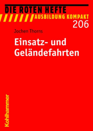 Buchcover Einsatz- und Geländefahrten | Jochen Thorns | EAN 9783170188099 | ISBN 3-17-018809-7 | ISBN 978-3-17-018809-9