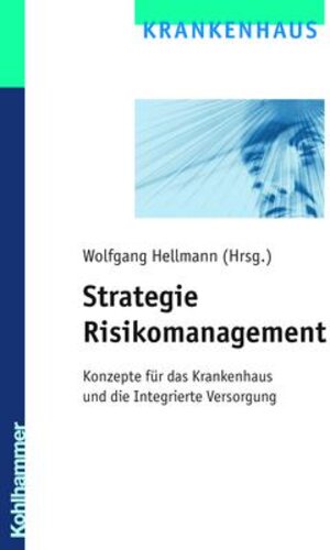 Buchcover Strategie Risikomanagement  | EAN 9783170188945 | ISBN 3-17-018894-1 | ISBN 978-3-17-018894-5