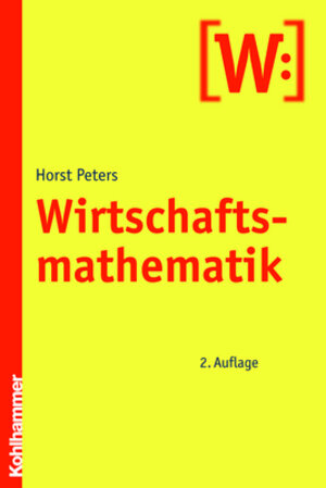Buchcover Wirtschaftsmathematik | Horst Peters | EAN 9783170190245 | ISBN 3-17-019024-5 | ISBN 978-3-17-019024-5