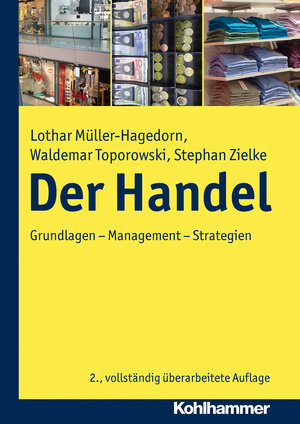 Buchcover Der Handel | Lothar Müller-Hagedorn | EAN 9783170192829 | ISBN 3-17-019282-5 | ISBN 978-3-17-019282-9