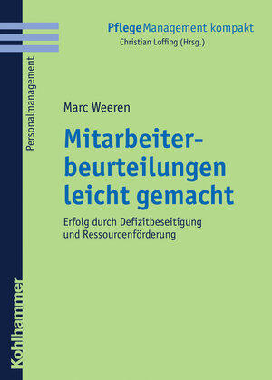 Buchcover Mitarbeiterbeurteilungen leicht gemacht | Marc Weeren | EAN 9783170192980 | ISBN 3-17-019298-1 | ISBN 978-3-17-019298-0