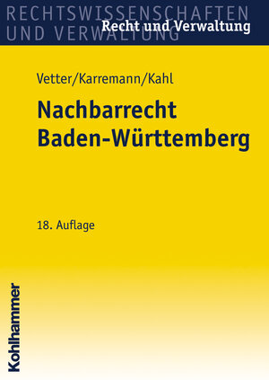 Buchcover Nachbarrecht Baden-Württemberg | Erwin Vetter | EAN 9783170194311 | ISBN 3-17-019431-3 | ISBN 978-3-17-019431-1