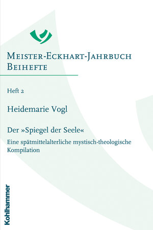 Buchcover Der "Spiegel der Seele" | Heidemarie Vogl | EAN 9783170197893 | ISBN 3-17-019789-4 | ISBN 978-3-17-019789-3