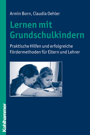 Buchcover Lernen mit Grundschulkindern | Armin Born | EAN 9783170204874 | ISBN 3-17-020487-4 | ISBN 978-3-17-020487-4