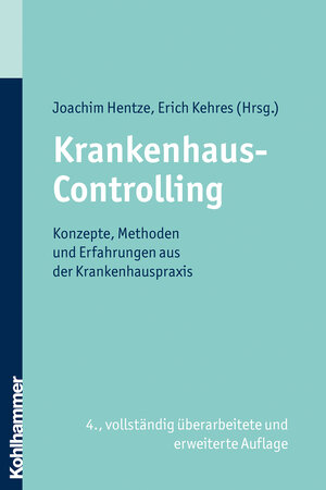 Buchcover Krankenhaus-Controlling  | EAN 9783170205413 | ISBN 3-17-020541-2 | ISBN 978-3-17-020541-3