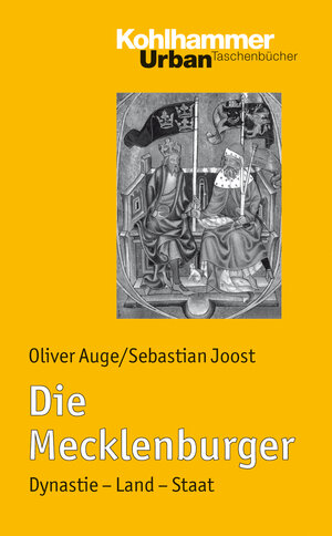 Buchcover Die Mecklenburger | Oliver Auge | EAN 9783170205451 | ISBN 3-17-020545-5 | ISBN 978-3-17-020545-1