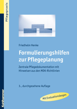 Buchcover Formulierungshilfen zur Pflegeplanung | Friedhelm Henke | EAN 9783170206700 | ISBN 3-17-020670-2 | ISBN 978-3-17-020670-0