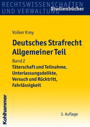 Buchcover Deutsches Strafrecht Allgemeiner Teil, Band 2 | Volker Krey | EAN 9783170206854 | ISBN 3-17-020685-0 | ISBN 978-3-17-020685-4