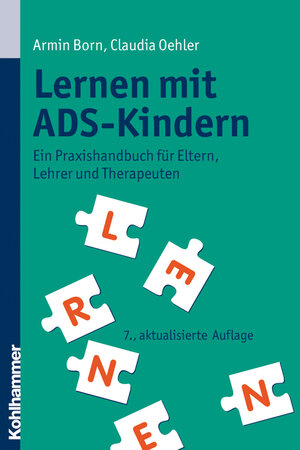 Buchcover Lernen mit ADS-Kindern | Armin Born | EAN 9783170208599 | ISBN 3-17-020859-4 | ISBN 978-3-17-020859-9