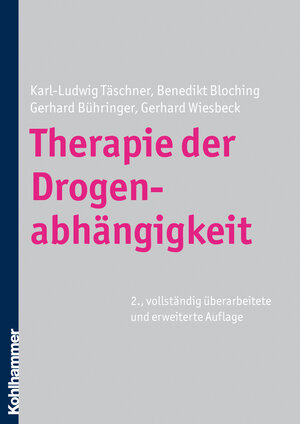 Buchcover Therapie der Drogenabhängigkeit  | EAN 9783170208605 | ISBN 3-17-020860-8 | ISBN 978-3-17-020860-5