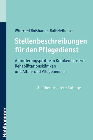 Buchcover Stellenbeschreibungen für den Pflegedienst | Winfried Roßbauer | EAN 9783170210394 | ISBN 3-17-021039-4 | ISBN 978-3-17-021039-4
