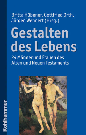 Buchcover Gestalten des Lebens  | EAN 9783170211063 | ISBN 3-17-021106-4 | ISBN 978-3-17-021106-3