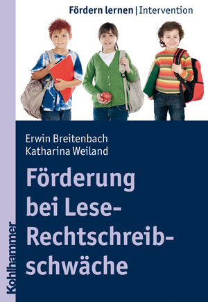 Buchcover Förderung bei Lese-Rechtschreibschwäche | Erwin Breitenbach | EAN 9783170211360 | ISBN 3-17-021136-6 | ISBN 978-3-17-021136-0