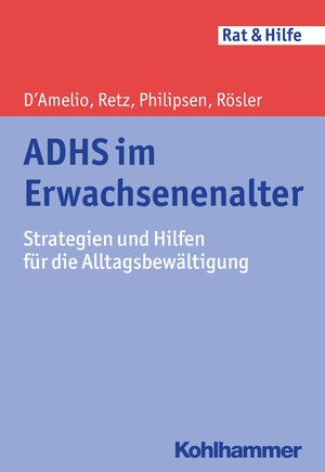 Buchcover ADHS im Erwachsenenalter | Roberto D'Amelio | EAN 9783170211711 | ISBN 3-17-021171-4 | ISBN 978-3-17-021171-1