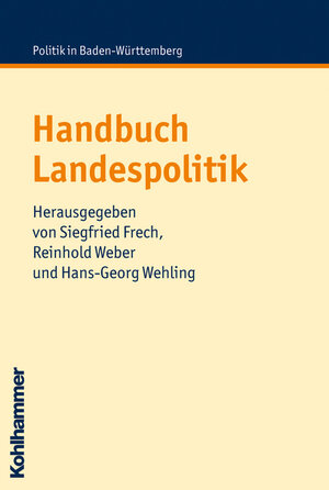 Buchcover Handbuch Landespolitik  | EAN 9783170212718 | ISBN 3-17-021271-0 | ISBN 978-3-17-021271-8