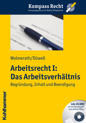 Buchcover Arbeitsrecht I: Das Arbeitsverhältnis | Martin Wolmerath | EAN 9783170212831 | ISBN 3-17-021283-4 | ISBN 978-3-17-021283-1