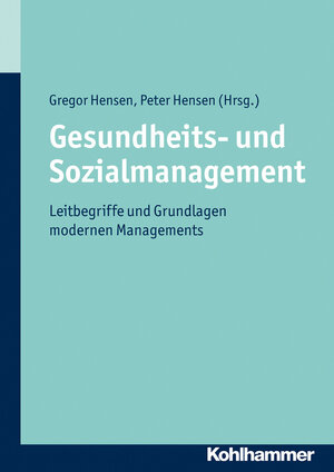 Buchcover Gesundheits- und Sozialmanagement  | EAN 9783170213470 | ISBN 3-17-021347-4 | ISBN 978-3-17-021347-0