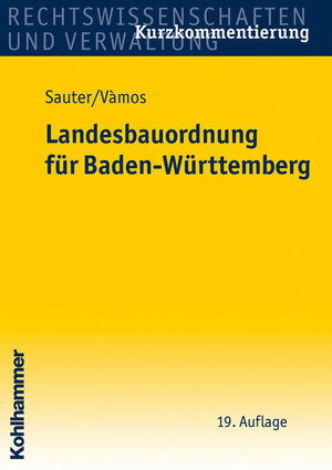 Buchcover Landesbauordnung für Baden-Württemberg | Helmut Sauter | EAN 9783170213999 | ISBN 3-17-021399-7 | ISBN 978-3-17-021399-9