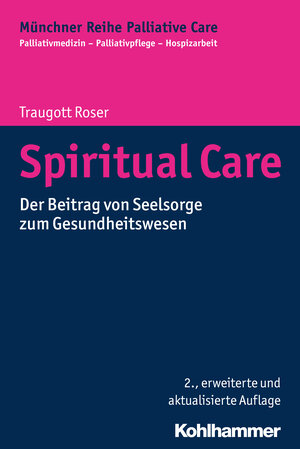 Buchcover Spiritual Care | Traugott Roser | EAN 9783170214392 | ISBN 3-17-021439-X | ISBN 978-3-17-021439-2