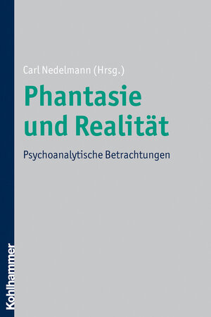 Buchcover Phantasie und Realität  | EAN 9783170215511 | ISBN 3-17-021551-5 | ISBN 978-3-17-021551-1