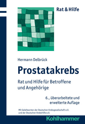 Buchcover Prostatakrebs | Hermann Delbrück | EAN 9783170215689 | ISBN 3-17-021568-X | ISBN 978-3-17-021568-9
