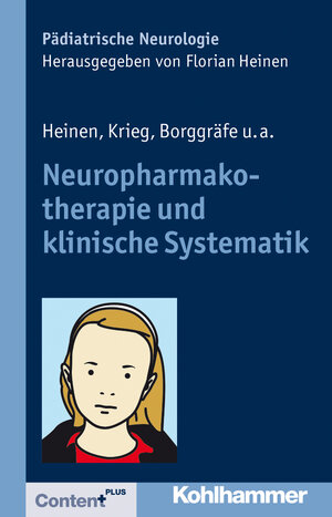 Buchcover Neuropharmakotherapie und klinische Systematik | Florian Heinen | EAN 9783170216631 | ISBN 3-17-021663-5 | ISBN 978-3-17-021663-1