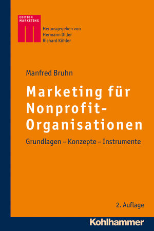Buchcover Marketing für Nonprofit-Organisationen | Manfred Bruhn | EAN 9783170216815 | ISBN 3-17-021681-3 | ISBN 978-3-17-021681-5