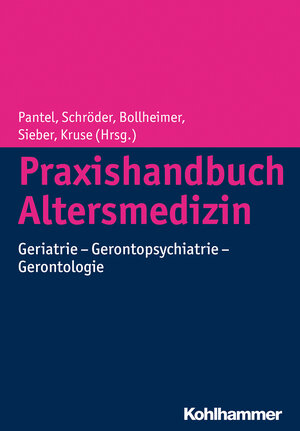 Buchcover Praxishandbuch Altersmedizin  | EAN 9783170217560 | ISBN 3-17-021756-9 | ISBN 978-3-17-021756-0