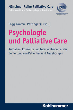 Buchcover Psychologie und Palliative Care  | EAN 9783170217584 | ISBN 3-17-021758-5 | ISBN 978-3-17-021758-4