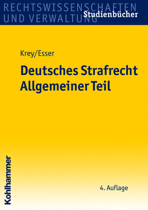 Buchcover Deutsches Strafrecht Allgemeiner Teil | Volker Krey | EAN 9783170219496 | ISBN 3-17-021949-9 | ISBN 978-3-17-021949-6