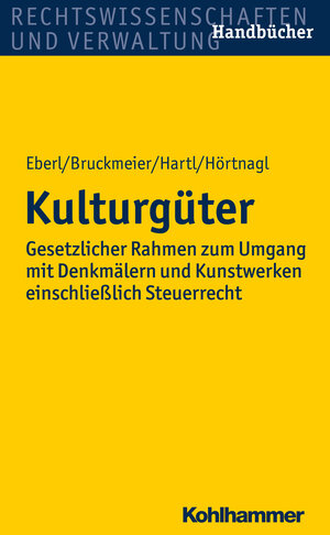 Buchcover Kulturgüter | Wolfgang Eberl | EAN 9783170220836 | ISBN 3-17-022083-7 | ISBN 978-3-17-022083-6