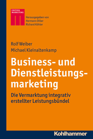 Buchcover Business- und Dienstleistungsmarketing | Rolf Weiber | EAN 9783170221031 | ISBN 3-17-022103-5 | ISBN 978-3-17-022103-1