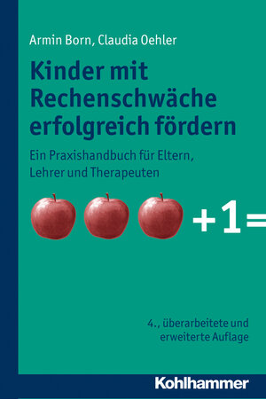 Buchcover Kinder mit Rechenschwäche erfolgreich fördern | Armin Born | EAN 9783170221888 | ISBN 3-17-022188-4 | ISBN 978-3-17-022188-8